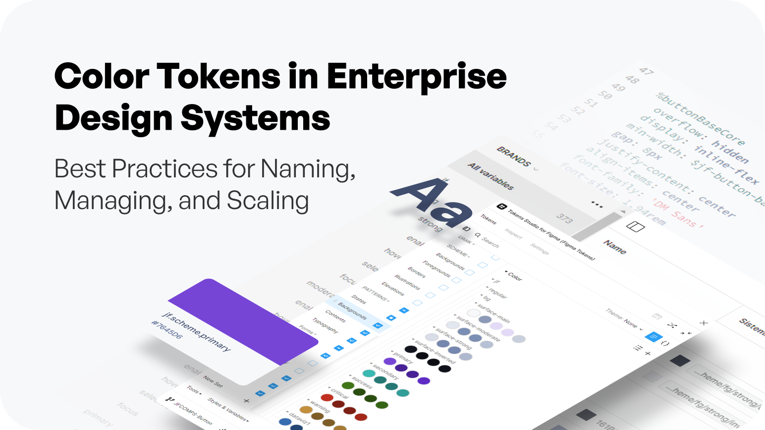Best Practices for Defining, Naming, and Managing Color Tokens in Enterprise Design Systems