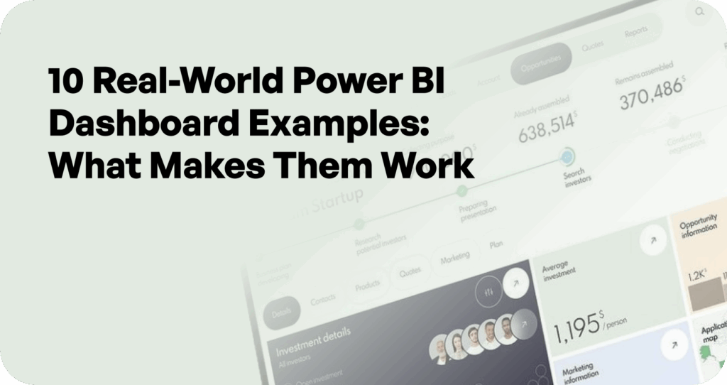 10 Real-World Power BI Dashboard Examples: What Makes Them Work
