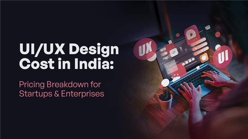 UI UX design cost in india
